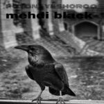 Mehdi Black – Payane Ye ShoroaMehdi Black - Payane Ye Shoroa